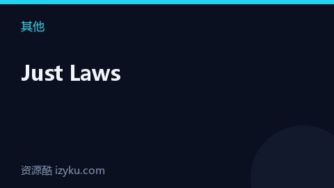 Just Laws（其他资源）